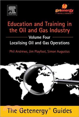 Education and Training for the Oil and Gas Industry ― Localising Oil and Gas Operations