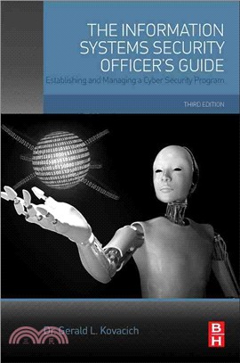 The Information Systems Security Officer's Guide ― Establishing and Managing a Cyber Security Program