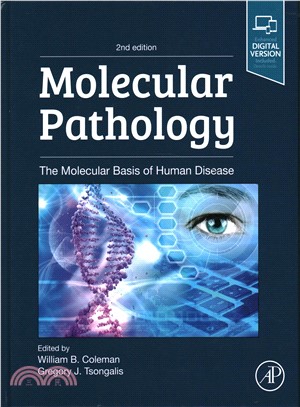 Molecular Pathology ― The Molecular Basis of Human Disease
