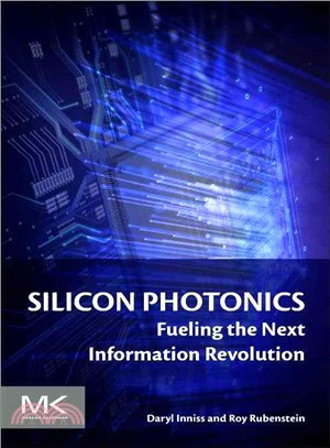 Silicon Photonics ─ Fueling the Next Information Revolution