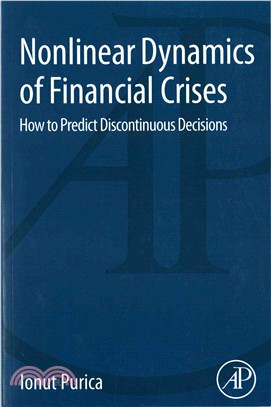 Nonlinear Dynamics of Financial Crises ─ How to Predict Discontinuous Decisions
