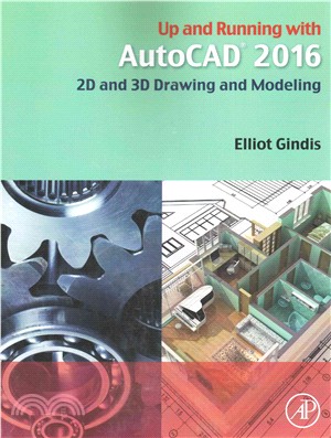 Up and Running With Autocad 2016 ― 2d and 3d Drawing and Modeling