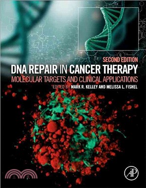 DNA Repair in Cancer Therapy ― Molecular Targets and Clinical Applications