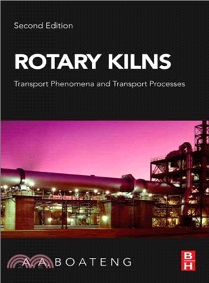 Rotary Kilns ─ Transport Phenomena and Transport Processes