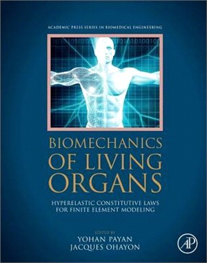 Biomechanics of Living Organs ― Hyperelastic Constitutive Laws for Finite Element Modeling