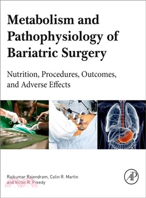 Metabolism and Pathophysiology of Bariatric Surgery ― Nutrition, Procedures, Outcomes and Adverse Effects