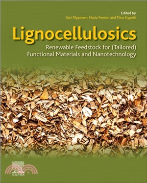 Lignocellulosics：Renewable Feedstock for (Tailored) Functional Materials and Nanotechnology