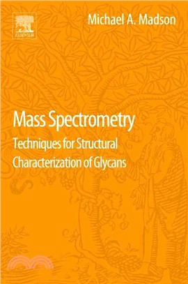 Mass Spectrometry ─ Techniques for Structural Characterization of Glycans