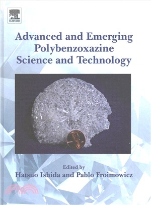 Advanced and Emerging Polybenzoxazine Science and Technology