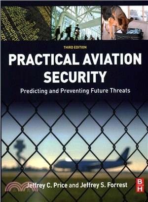 Practical Aviation Security ─ Predicting and Preventing Future Threats