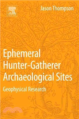 Ephemeral Hunter-gatherer Archaeological Sites ― Geophysical Research