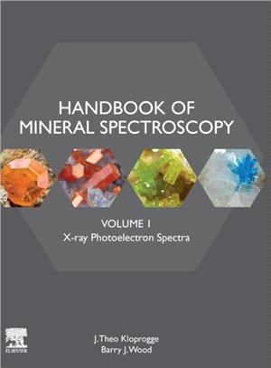 Handbook of Mineral Spectroscopy：Volume 1: X-ray Photoelectron Spectra