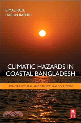 Climatic Hazards in Coastal Bangladesh ― Non-structural and Structural Solutions