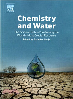 Chemistry and Water ─ The Science Behind Sustaining the World's Most Crucial Resource