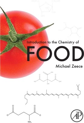 Introduction to the Chemistry of Food