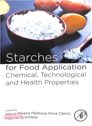 Starches for Food Application ― Chemical, Technological and Health Properties