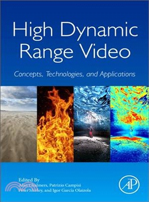 High Dynamic Range Video ― Concepts, Technologies and Applications