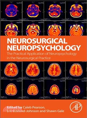 Neurosurgical Neuropsychology ― The Practical Application of Neuropsychology in the Neurosurgical Practice