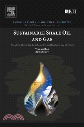 Sustainable Shale Oil and Gas ― Analytical Chemistry, Geochemistry, and Biochemistry Methods