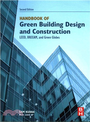 Handbook of Green Building Design and Construction ─ Leed, Breeam, and Green Globes