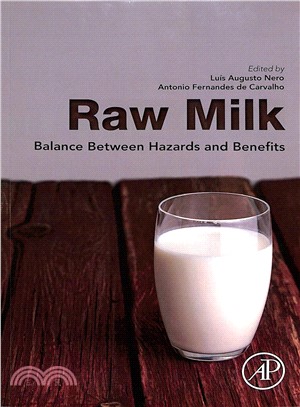 Raw Milk ― Balance Between Hazards and Benefits