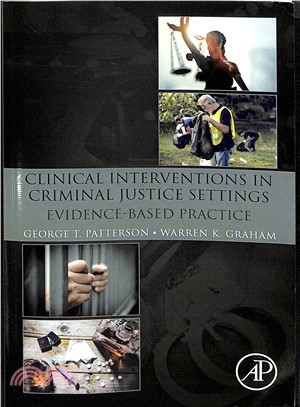 Clinical Interventions in Criminal Justice Settings ─ Evidence-based Practice