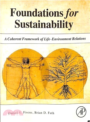 Foundations for Sustainability ― A Coherent Framework of Life-environment Relations