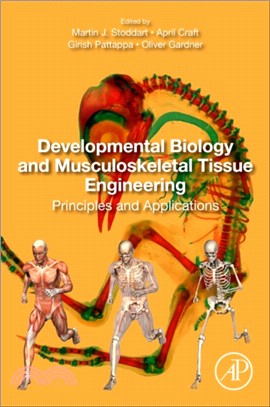 Developmental Biology and Musculoskeletal Tissue Engineering：Principles and Applications