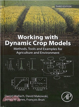 Working With Dynamic Crop Models ― Methods, Tools and Examples for Agriculture and Environment