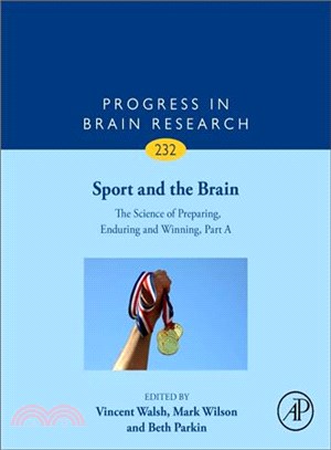 Sport and the Brain ― The Science of Preparing, Enduring and Winning