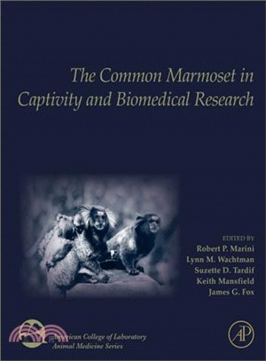 The Common Marmoset in Captivity and Biomedical Research