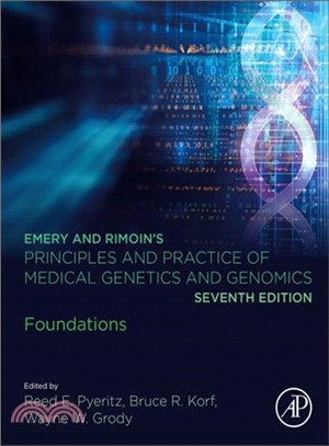 Emery and Rimoin Principles and Practice of Medical Genetics and Genomics ― Foundations