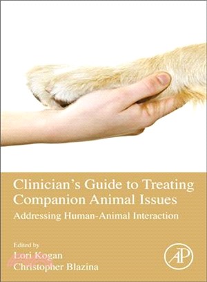 Clinician's Guide to Treating Companion Animal Issues ― Addressing Human-animal Interaction