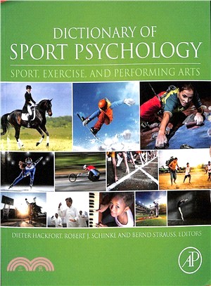 Dictionary of Sport Psychology ― Sport, Exercise, and Performing Arts