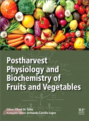 Postharvest Physiology and Biochemistry of Fruits and Vegetables