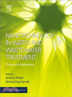 Nanotechnology in Water and Wastewater Treatment ― Theory and Applications