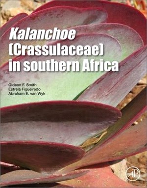 Kalanchoe Crassulaceae in Southern Africa ― Classification, Biology, and Cultivation