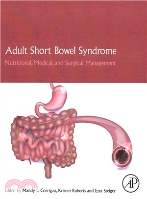 Adult Short Bowel Syndrome ― Nutritional, Medical, and Surgical Management