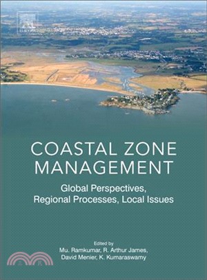 Coastal Zone Management ― Global Perspectives, Regional Processes, Local Issues