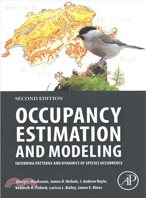 Occupancy Estimation and Modeling ─ Inferring Patterns and Dynamics of Species Occurrence