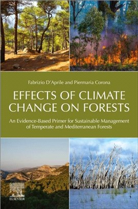 Effects of Climate Change on Forests：An Evidence-Based Primer for Sustainable Management of Temperate and Mediterranean Forests