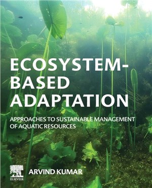 Ecosystem-Based Adaptation：Approaches to Sustainable Management of Aquatic Resources