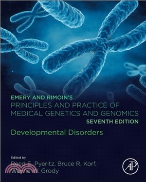 Emery and Rimoin's Principles and Practice of Medical Genetics and Genomics：Developmental Disorders