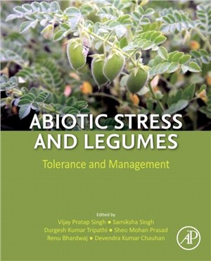 Abiotic Stress and Legumes：Tolerance and Management