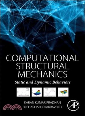 Computational Structural Mechanics ― Static and Dynamic Behaviors