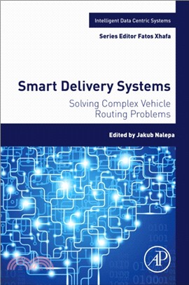 Smart Delivery Systems：Solving Complex Vehicle Routing Problems