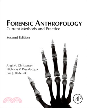 Forensic Anthropology：Current Methods and Practice