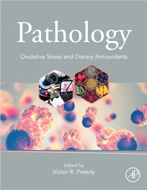 Pathology：Oxidative Stress and Dietary Antioxidants