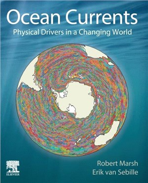 Ocean Currents：Physical Drivers in a Changing World