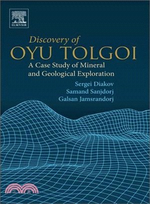 Discovery of Oyu Tolgoi ― A Case Study of Mineral and Geological Exploration